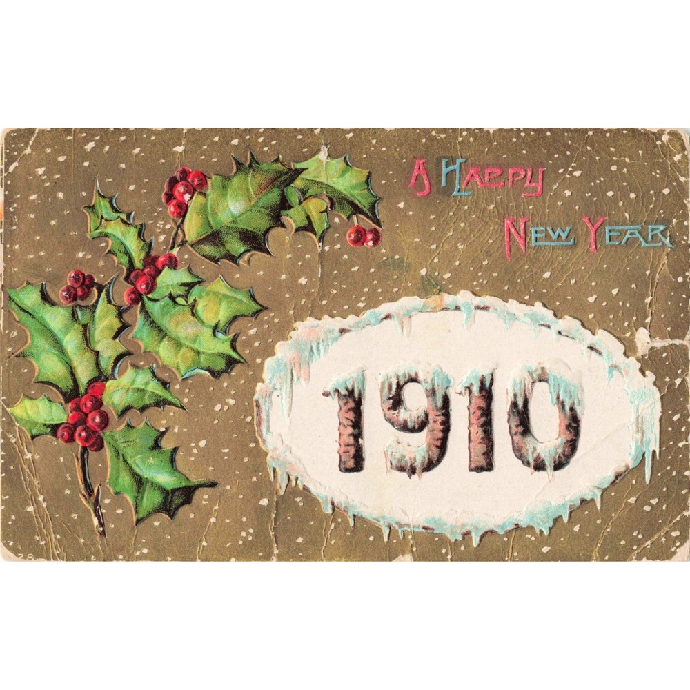 Antique 1910 Happy New Year Postcard Embossed Holly St Louis MO Postmark 1909 - Picture 1 of 2